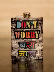 Dont Worry Just Dance Hip Flask