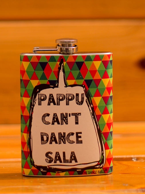 Pappu Cant Dance Hip Flask