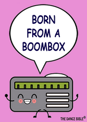 Born From a Boombox Dance Poster