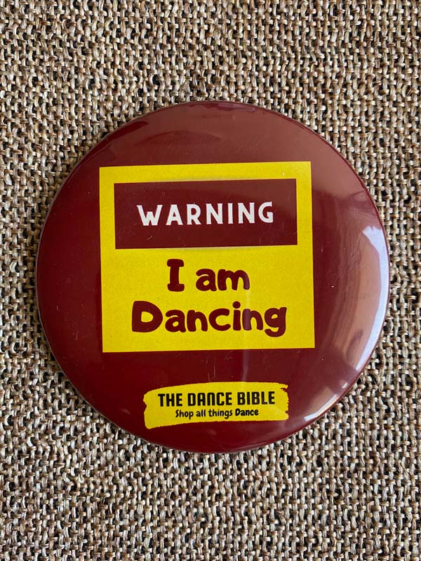 Maroon Warning Dancing Print Metal Pin Badge