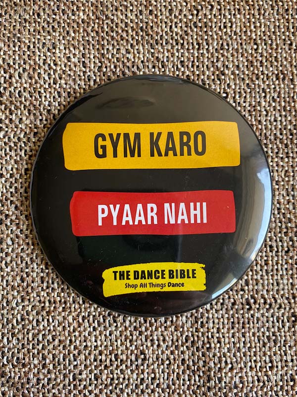 Black Gym Karo Pyaar Nahi Print Metal Pin Badge
