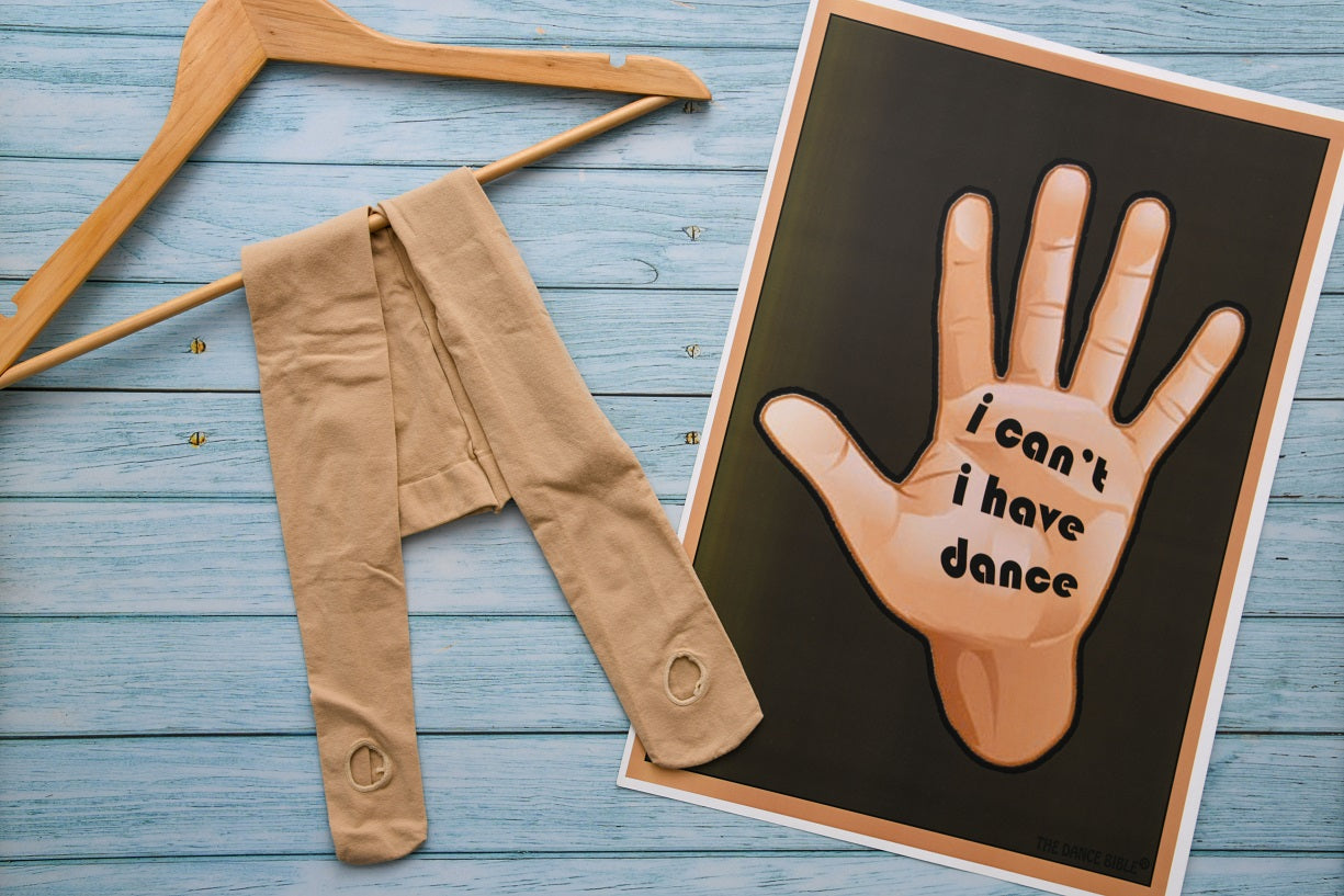 I Can't, I have Dance Poster