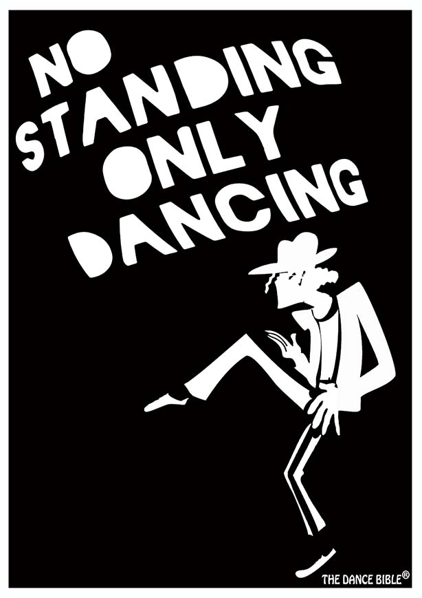 No Standing Only Dancing Poster