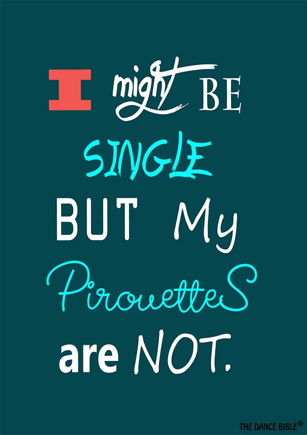 My Pirouettes aren't Single Dance Poster