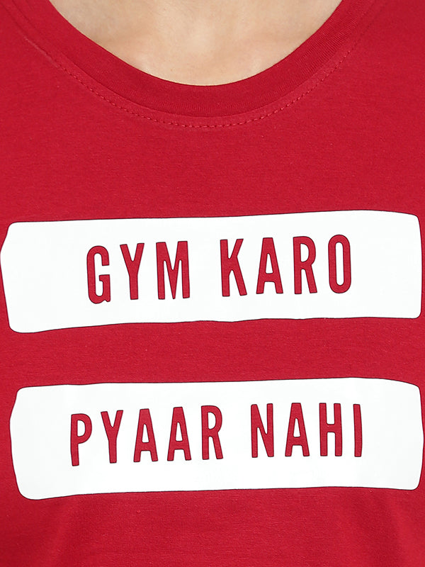 Gym Karo Pyaar Nahi Printed Crop Top For Women