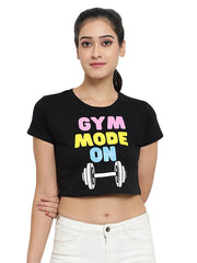 Gym Mode On Print Women Crop Top